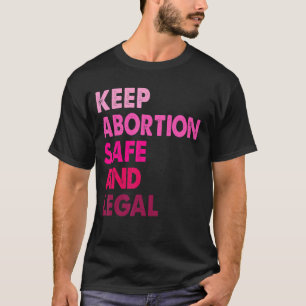 Retro houdt abortus veilig en wettelijk abortusrec t-shirt