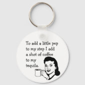 Retro Houseechtgenote Funny Tequila Coffee Pep Quo Sleutelhanger (Voorkant)