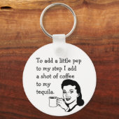 Retro Houseechtgenote Funny Tequila Coffee Pep Quo Sleutelhanger (Voorkant)