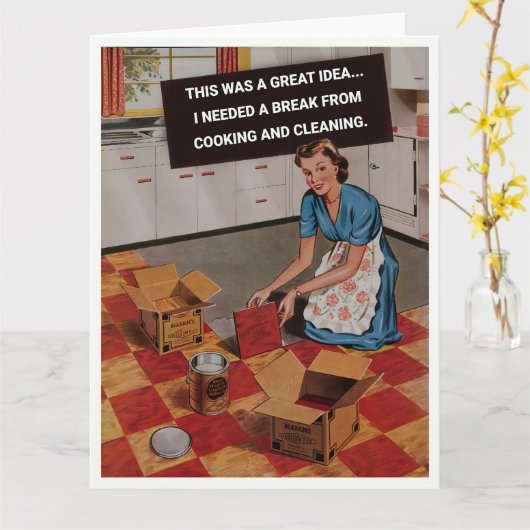 Retro Housewife Needs A Break Kaart (Gele Bloem)