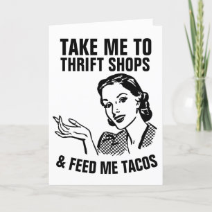 RETRO HOUSEWIFE THRIFT SHOPS & TACOS FUNNEMENT Kaa Kaart