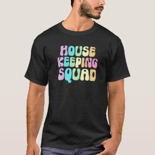 Retro HUISHOUDELIJK TEAM Schoonmaker Huishoudster T-shirt