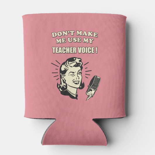 Retro Humor - Laat me mijn lerarenstem niet gebrui Blikjeskoeler (Achterkant)