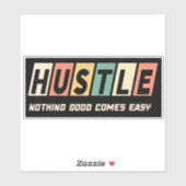 Retro Hustle Niets Goed Komt Gemakkelijk Sticker (Vel)