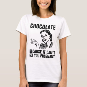 RETRO HUUSEWIFE CHOCOLAAT KAN JE NIET ZWANGER KRIJ T-SHIRT