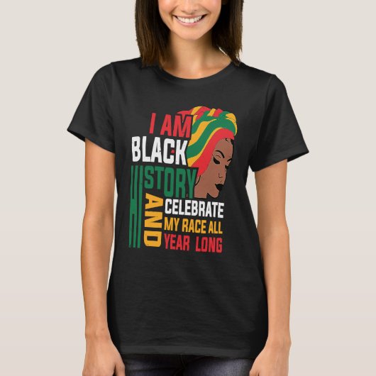 Retro I am Black History Melanin Afro African Quee T-shirt (Voorkant)