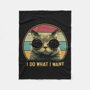 Retro I Do What I Want Funny Cat Lover Fleece Deken