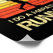 Retro I Don't Do Marathons I Do A Marathon Runner  Poster (Hoek)