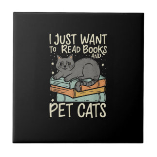 Retro I Just Want to Read Books and Pet Cats Cat Tegeltje