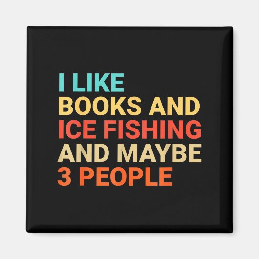 Retro I Like Books And Ice Fishing Lover Funny  Magneet (Voorkant)