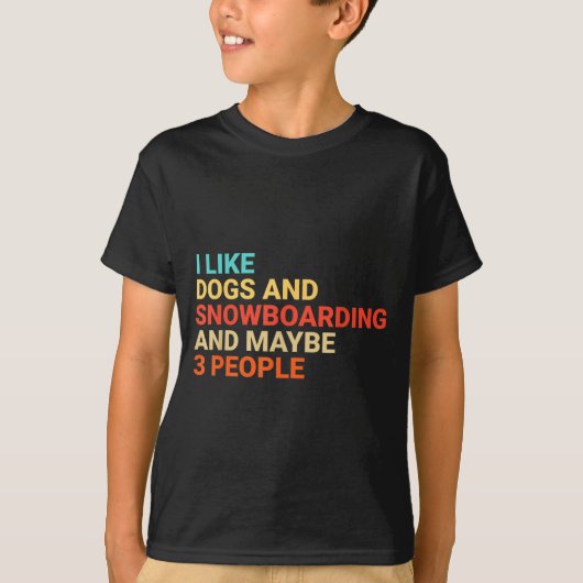 Retro I Like Dogs And Snowboarding Lover Funny Sno T-shirt (Voorkant)