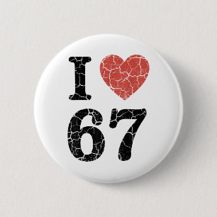 Retro I Love 67 Hart Nummer 67 Grappige Meme Zes Z Ronde Button 5,7 Cm