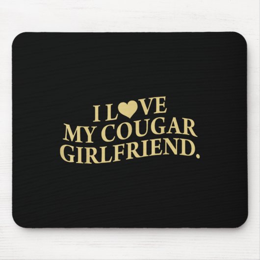 Retro I Love My Cougar-girlfriend Funny Boyfriend  Muismat (Voorkant)