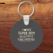 Retro I Love My Super Hot Beautiful Girlfriend Val Sleutelhanger (Voorkant)