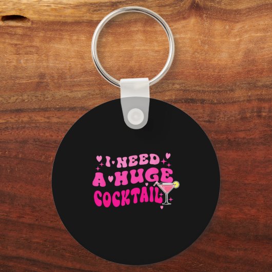 Retro I Need A Huge Tail Funny Party Drinking Gift Sleutelhanger (Voorkant)
