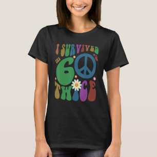 Retro I OVERVIVED DE ZESTIGINGEN TWEEMAAL 70ste ve T-shirt