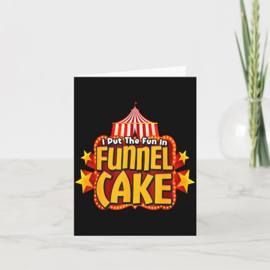 Retro I Put The Fun In Funnel Cake _ Circus Staff  Kaart (Voorkant)