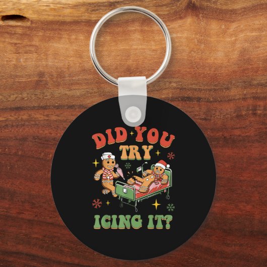 Retro Icu Nurse Christmas Gingerbread Did You Try  Sleutelhanger (Voorkant)