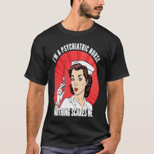 Retro Ik ben een psychiatrisch verpleegkundige Nie T-shirt