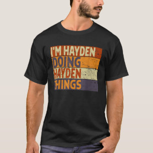 Retro Ik ben HAYDEN Doen HAYDEN Dingen Grappige Ve T-shirt