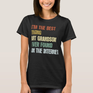 Retro Ik ben het beste wat mijn kleinzoon ooit hee T-shirt
