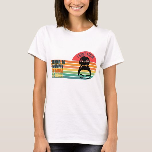 Retro Ik ging van mama naar mama naar mama om te k T-shirt (Voorkant)