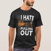 Retro Ik haat het uittrekken van bootuitrusting T-shirt (Voorkant)