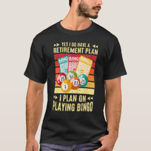 Retro Ik heb een pensioenplan dat ik van plan ben T-shirt
