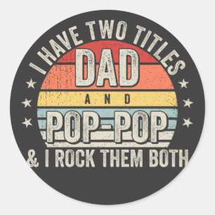 Retro Ik heb twee titels papa en Pop-Pop Ronde Sticker