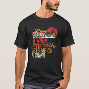 Retro Ik hou echt van het wanneer mijn vrouw me la T-shirt