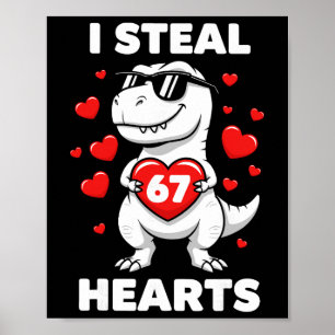 Retro ik steel 67 harten 67 Valentijnsdag dinosaur Poster