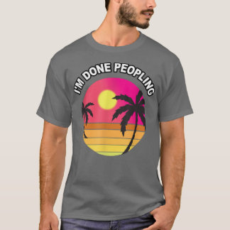Retro Im Gedaan PeoplingIntroverts geen Sociale Me T-shirt