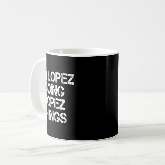 Retro Im Lopez Doing Lopez Things Quote Funny  Koffiemok (Voorkant links)