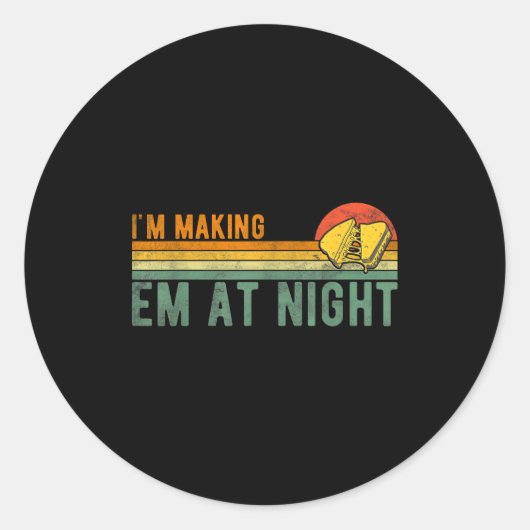 Retro Im Making Em At Night Cheese Sandwich Funny  Ronde Sticker (Voorkant)