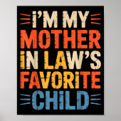Retro I'm My Mother In Law's Favorite Child Funny  Poster (Voorkant)