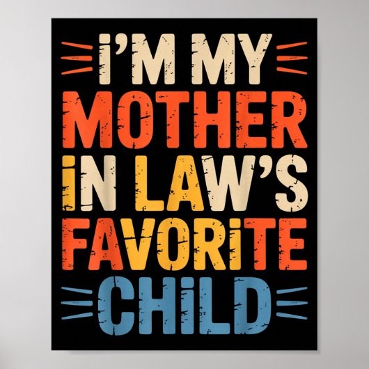 Retro I'm My Mother In Law's Favorite Child Funny  Poster (Voorkant)