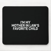 Retro I'm My Mother In Law's Favorite Child Parent Muismat (Voorkant)