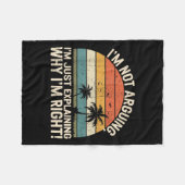 Retro I'm Not Arguing, I'm Just Explaining Why I'm Fleece Deken (Voorkant (Horizontaal))