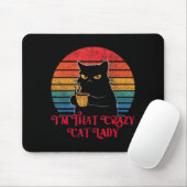 Retro I'm That Crazy Cat Lady Cat Lover Quote Funn Muismat (Met muis)