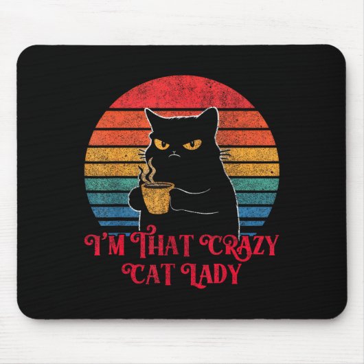Retro I'm That Crazy Cat Lady Cat Lover Quote Funn Muismat (Voorkant)