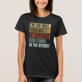 Retro I'm The Best Thing My Stepfather Ever Found  T-shirt (Voorkant)