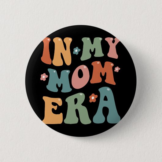 Retro In Mijn Coole Moeder Tijdperk Grappige Mama  Ronde Button 5,7 Cm (Voorkant)