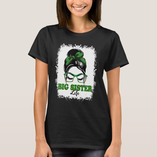 Retro Irish Messy Bun Big Sister Life Shamrock Pat T-shirt (Voorkant)