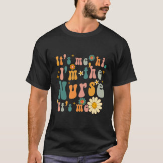 Retro It Me Hi Ik Ben De Verpleegkundige RN ER NIC T-shirt