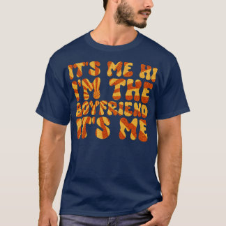 Retro It Me Hi In The Boyfriend It Me T-shirt