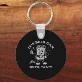 Retro It's Beer Can Not Beer Can't Funny Party Dri Sleutelhanger (Voorkant)