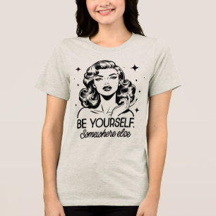Retro jaren 1950 Glam Girl Funny Sarcastic Quote Tri-Blend Shirt