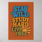 Retro jaren 1970 Blijf Wild, Studie Hard, Live Fre Poster (Voorkant)