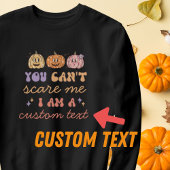 Retro Je Cant Scare Me Gepersonaliseerde Halloween Trui