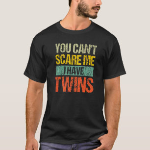 Retro Je Kan Me Niet Bang Maken Ik Heb Tweeling Mo T-shirt